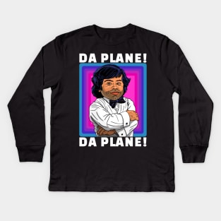 TATTOO FROM FANTASY ISLAND - DA PLANE! Kids Long Sleeve T-Shirt